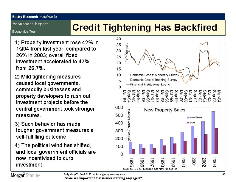 Equity Research Asia/Pacific Economics Report Economics Team Credit Tightening Has Backfired 1) Property investment
