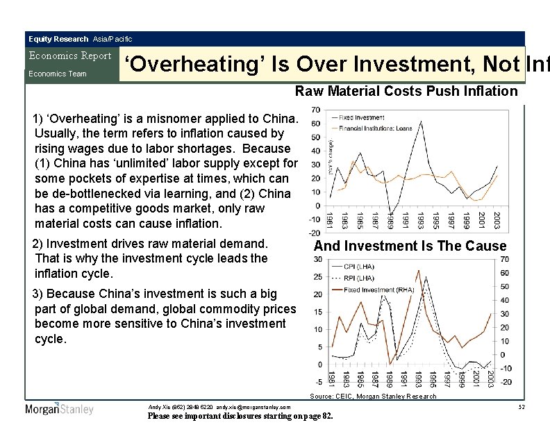 Equity Research Asia/Pacific Economics Report Economics Team ‘Overheating’ Is Over Investment, Not Inf Raw