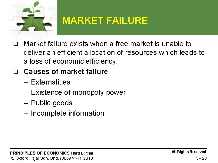 MARKET FAILURE Market failure exists when a free market is unable to deliver an