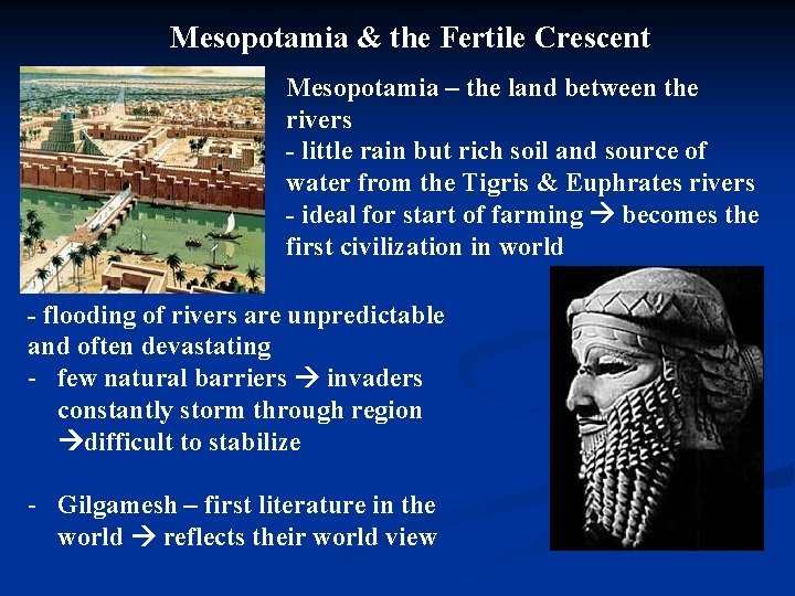 Mesopotamia & the Fertile Crescent Mesopotamia – the land between the rivers - little Mesopotamia & the Fertile Crescent Mesopotamia – the land between the rivers - little