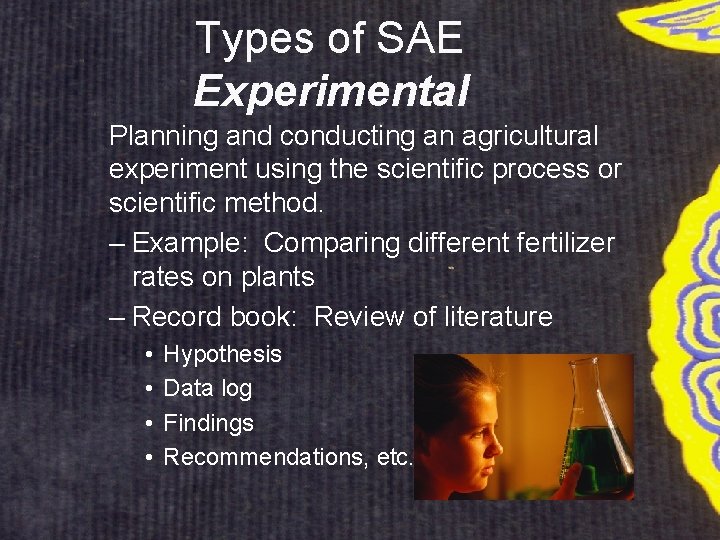 Types of SAE Experimental Planning and conducting an agricultural experiment using the scientific process