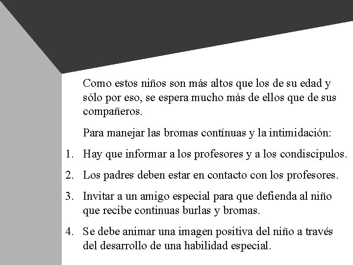 Como estos niños son más altos que los de su edad y sólo por Como estos niños son más altos que los de su edad y sólo por