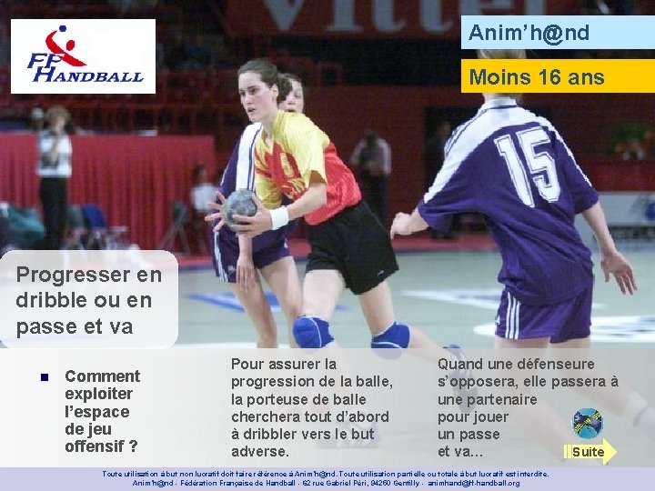 Anim’h@nd Moins 16 ans Progresser en dribble ou en passe et va n Comment