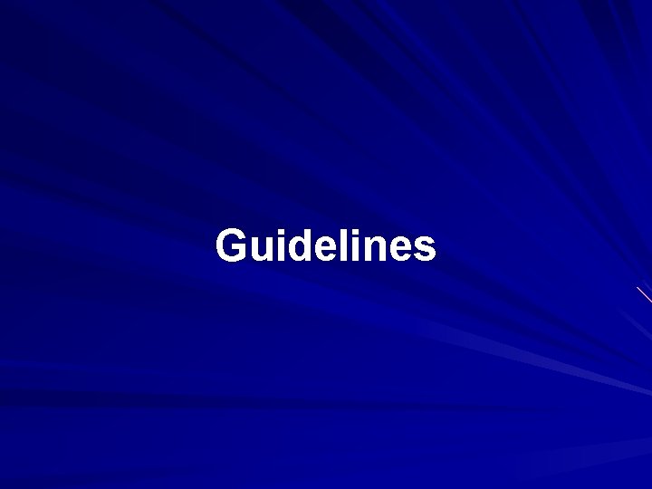 Guidelines 
