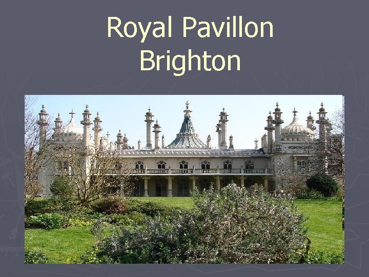 Royal Pavillon Brighton 