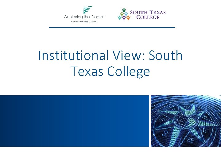 Institutional View: South Texas College 