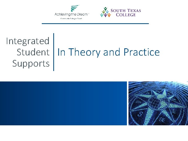 Integrated Student In Theory and Practice Supports 