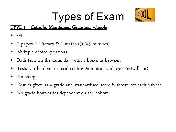Types of Exam TYPE 1 Catholic Maintained Grammar schools • GL • 2 papers-1