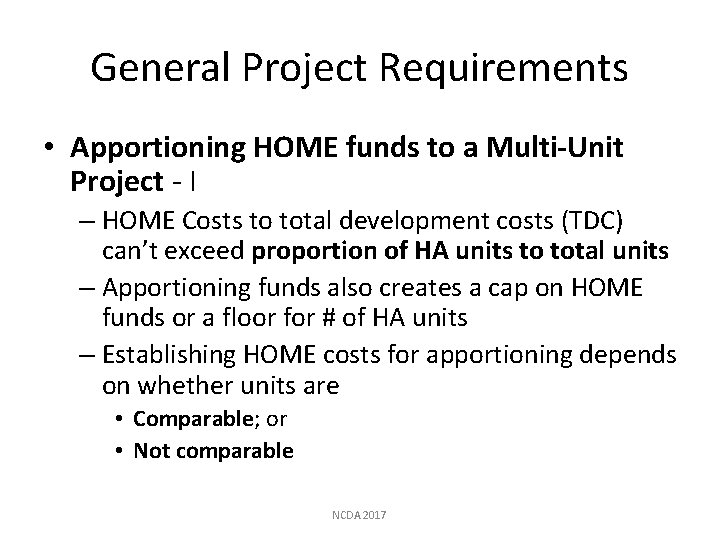 General Project Requirements • Apportioning HOME funds to a Multi-Unit Project - I –