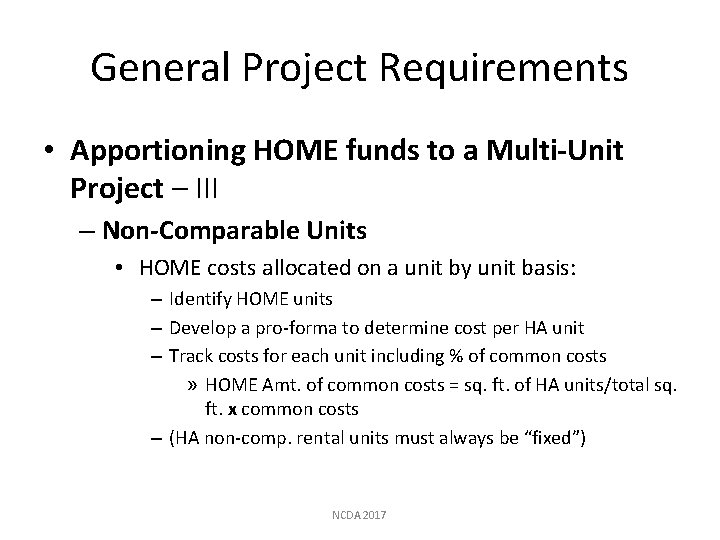 General Project Requirements • Apportioning HOME funds to a Multi-Unit Project – III –