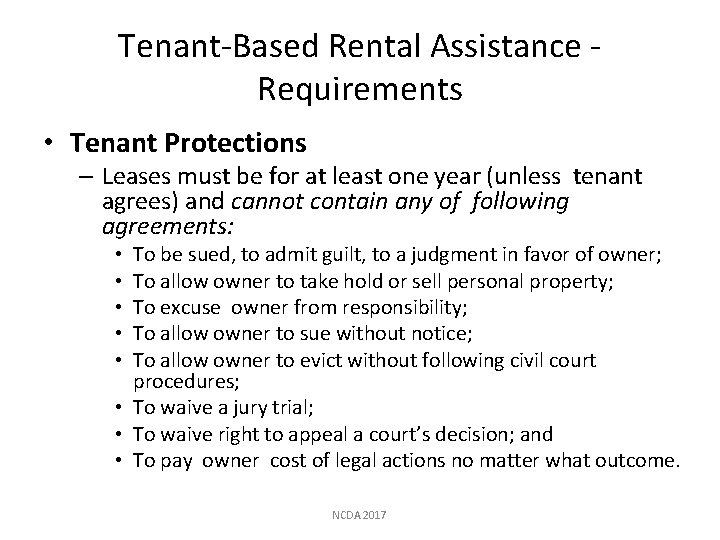 Tenant-Based Rental Assistance Requirements • Tenant Protections – Leases must be for at least