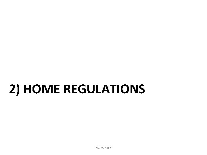 2) HOME REGULATIONS NCDA 2017 