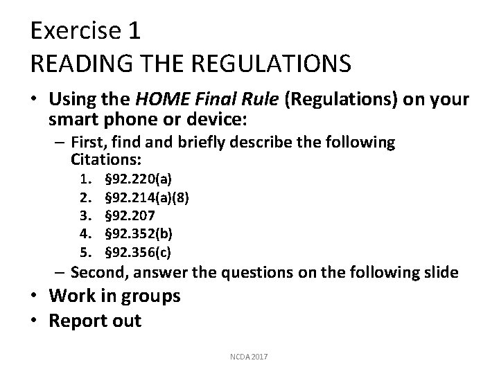 Exercise 1 READING THE REGULATIONS • Using the HOME Final Rule (Regulations) on your