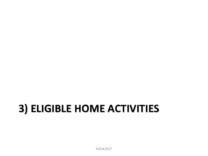 3) ELIGIBLE HOME ACTIVITIES NCDA 2017 