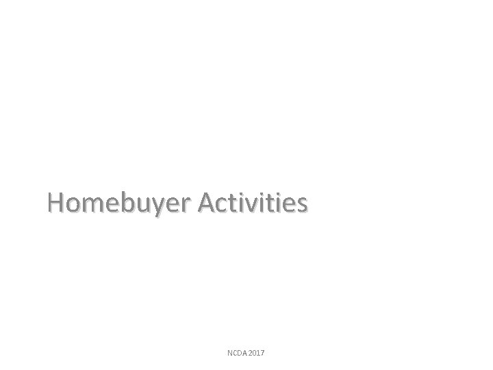 Homebuyer Activities NCDA 2017 