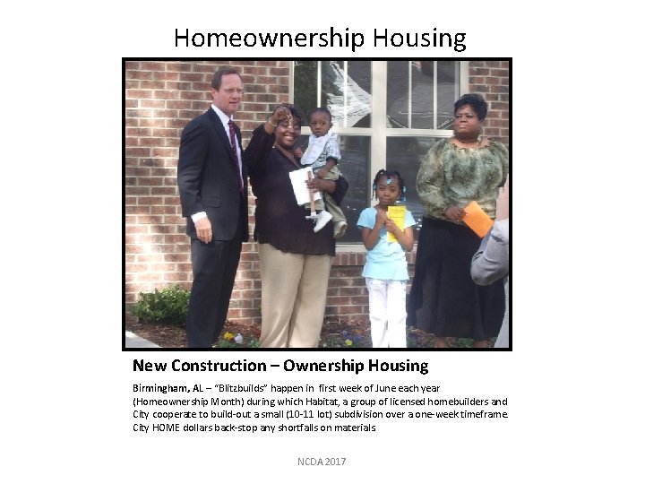 Homeownership Housing New Construction – Ownership Housing Birmingham, AL – “Blitzbuilds” happen in first