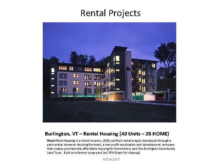 Rental Projects Burlington, VT – Rental Housing (40 Units – 28 HOME) Waterfront Housing