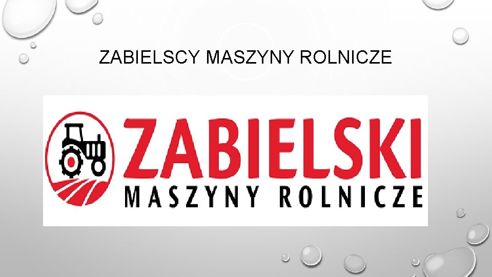 ZABIELSCY MASZYNY ROLNICZE 