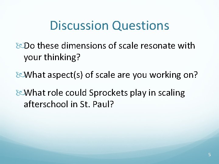 Simple Scale Discussion Rethinking Scale More than Upping the Numbers SPROCKETS
