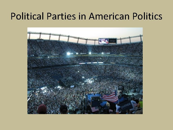 Political Parties in American Politics 