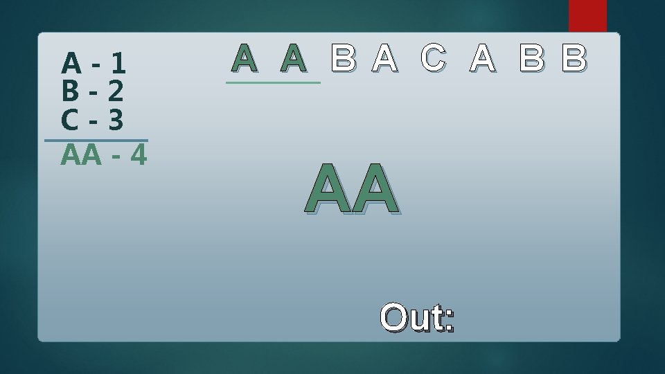 A-1 B-2 C-3 AA - 4 A A B A C A B B