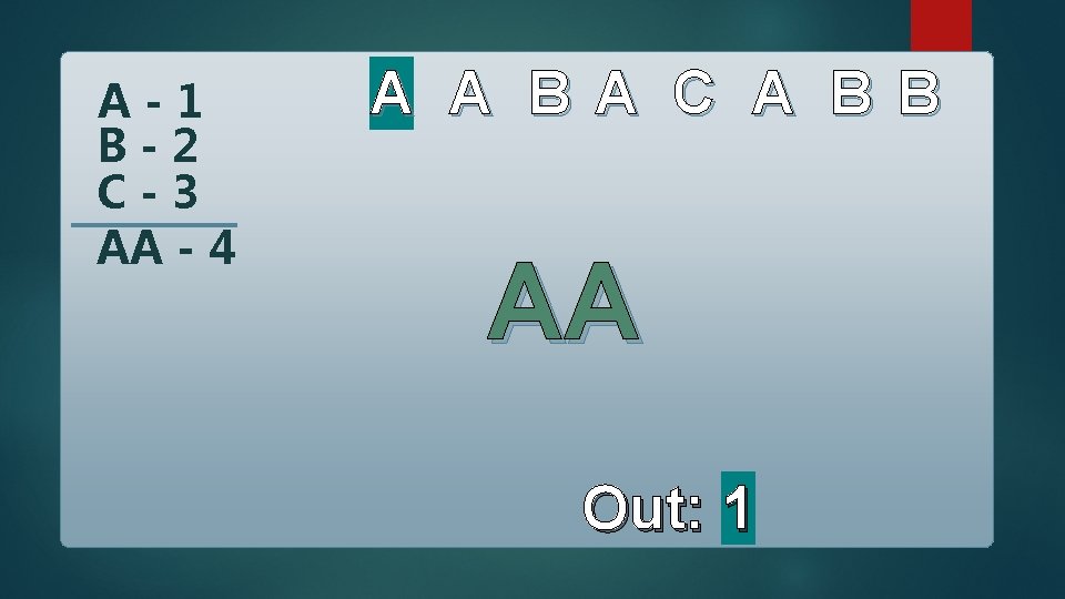 A-1 B-2 C-3 AA - 4 A A B A C A B B