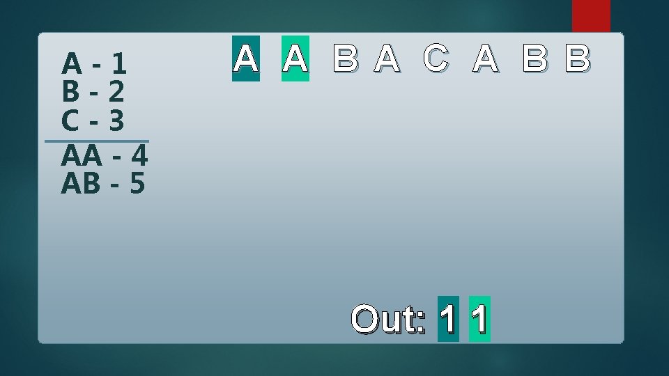 A-1 B-2 C-3 AA - 4 AB - 5 A A B A C