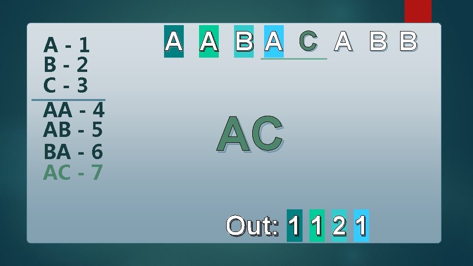 A-1 B-2 C-3 AA - 4 AB - 5 BA - 6 AC -