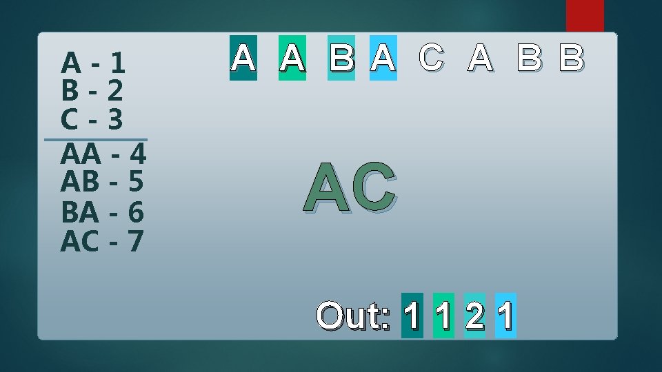 A-1 B-2 C-3 AA - 4 AB - 5 BA - 6 AC -