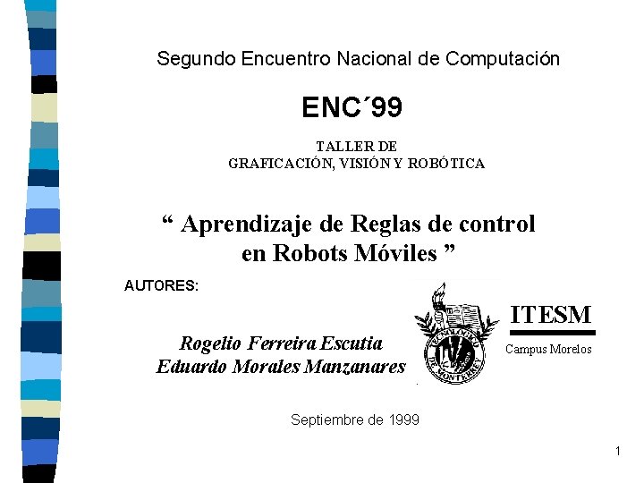 Segundo Encuentro Nacional de Computacin ENC 99 TALLER