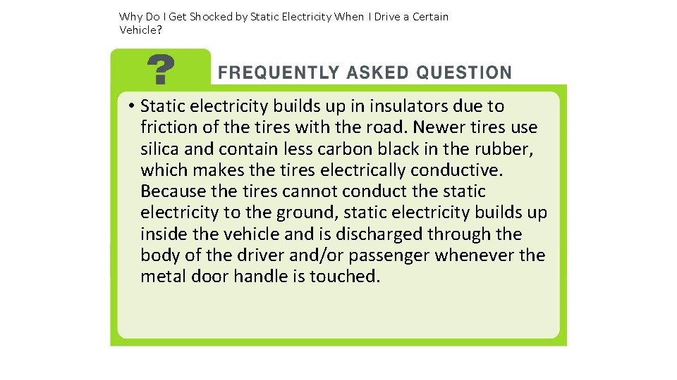 Why Do I Get Shocked by Static Electricity When I Drive a Certain Vehicle?