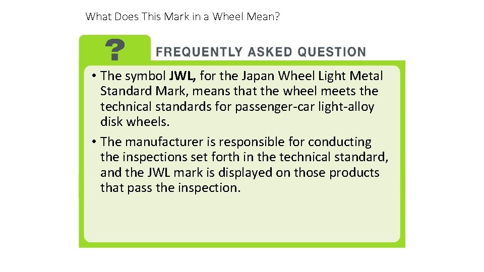 What Does This Mark in a Wheel Mean? • The symbol JWL, for the