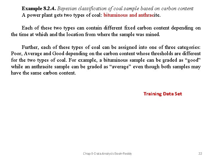 Example 8. 2. 4. Bayesian classification of coal sample based on carbon content A