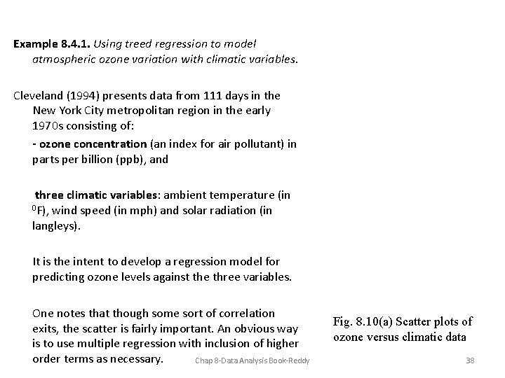 Example 8. 4. 1. Using treed regression to model atmospheric ozone variation with climatic