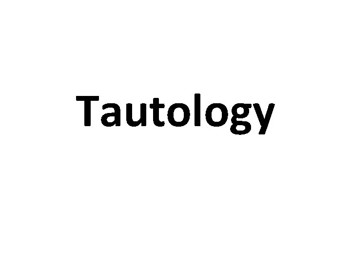 Tautology 