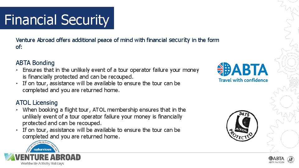 Financial Security Venture Abroad offers additional peace of mind with financial security in the
