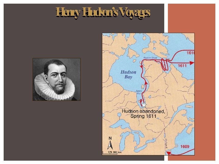 Henry Hudson’s. Voyages 