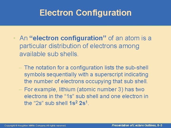 Electron Configuration • An “electron configuration” of an atom is a particular distribution of