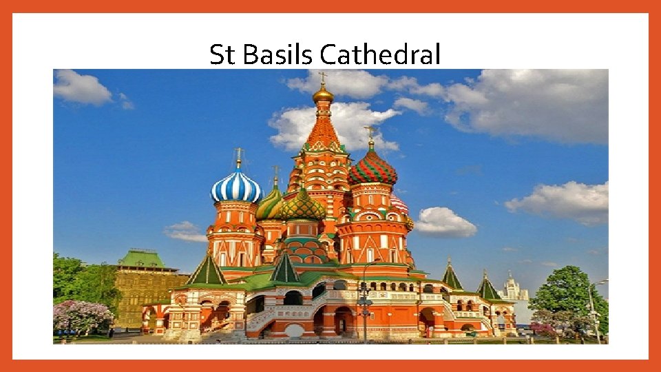 St Basils Cathedral 