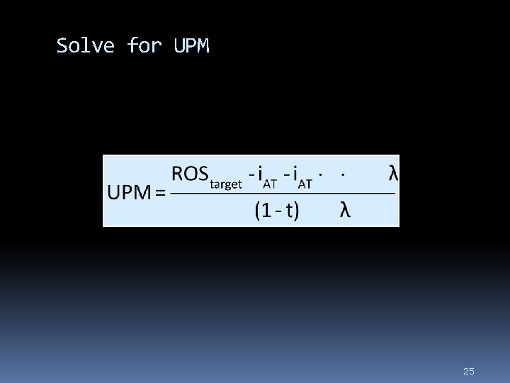 Solve for UPM 25 