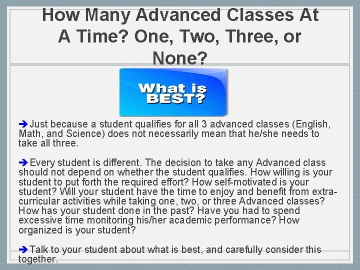 How Many Advanced Classes At A Time? One, Two, Three, or None? Just because