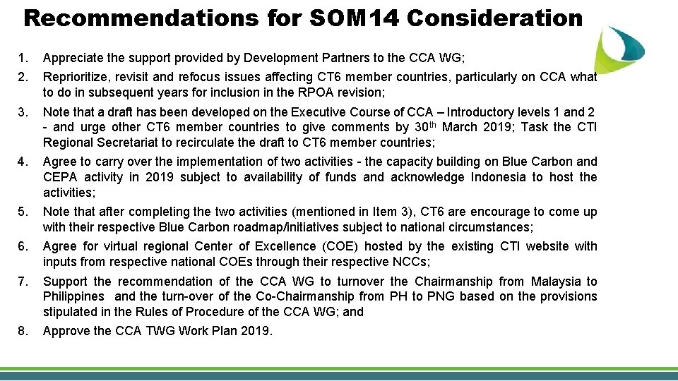 Recommendations for SOM 14 Consideration 1. 2. Appreciate the support provided by Development Partners