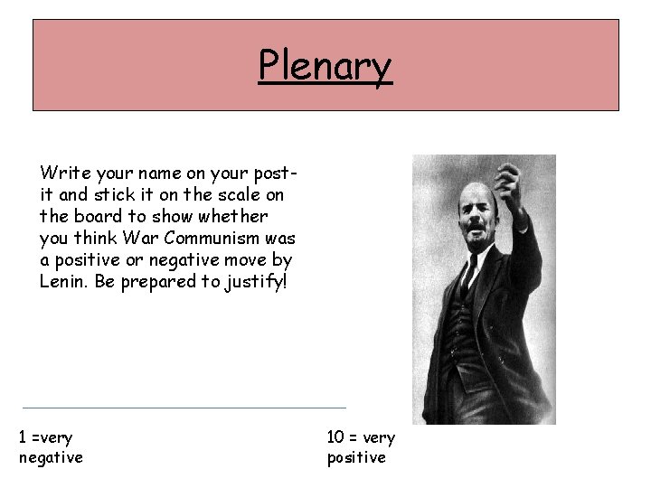 Plenary Write your name on your postit and stick it on the scale on