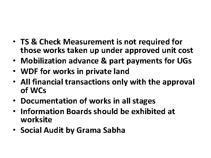  • TS & Check Measurement is not required for those works taken up