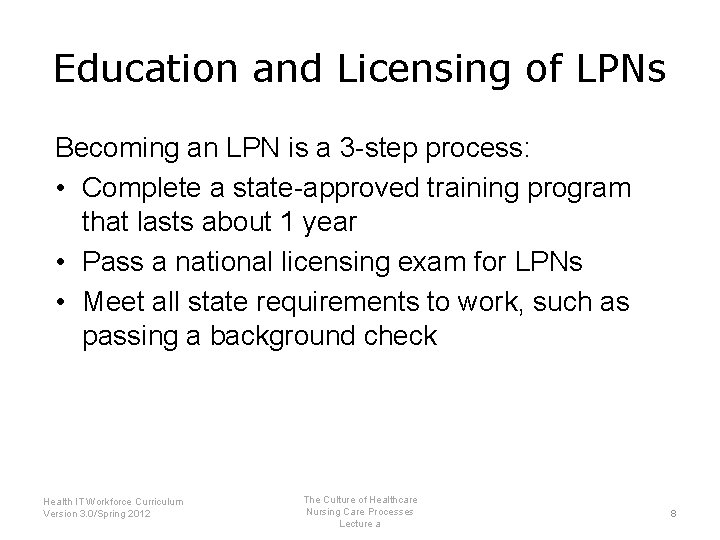 The Culture of Healthcare Nursing Care Processes Lecture