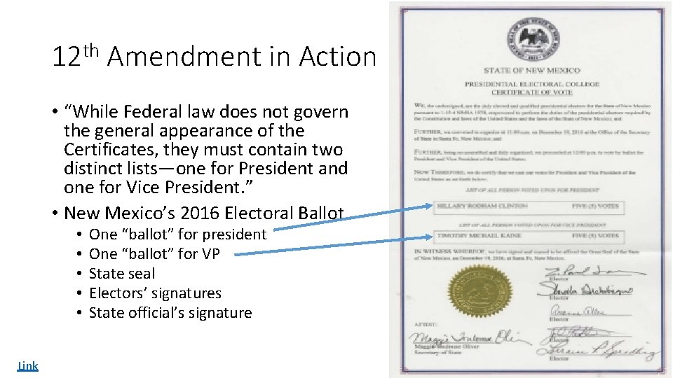 12 th Amendment in Action • “While Federal law does not govern the general