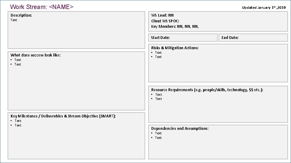 Work Stream: <NAME> Description: Text Updated January 1 st , 2019 WS Lead: NN