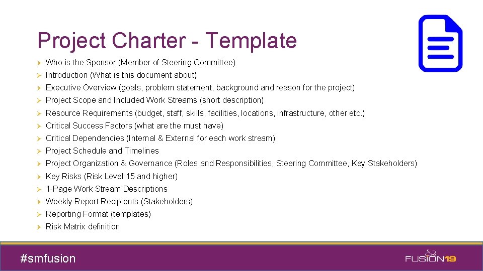 Project Charter - Template Ø Who is the Sponsor (Member of Steering Committee) Ø