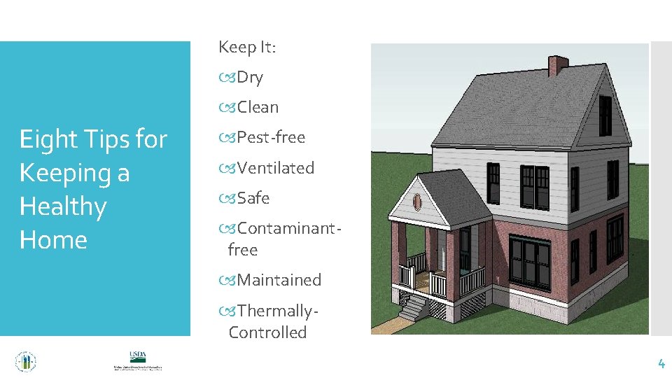 Keep It: Dry Clean Eight Tips for Keeping a Healthy Home Pest-free Ventilated Safe