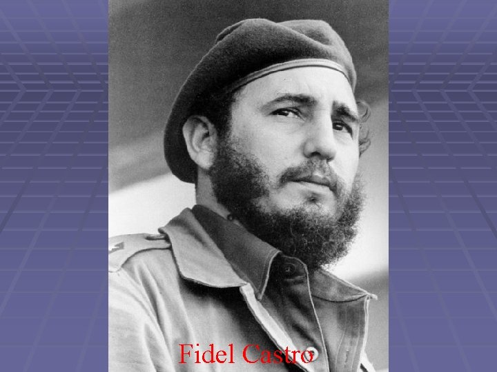 Fidel Castro 